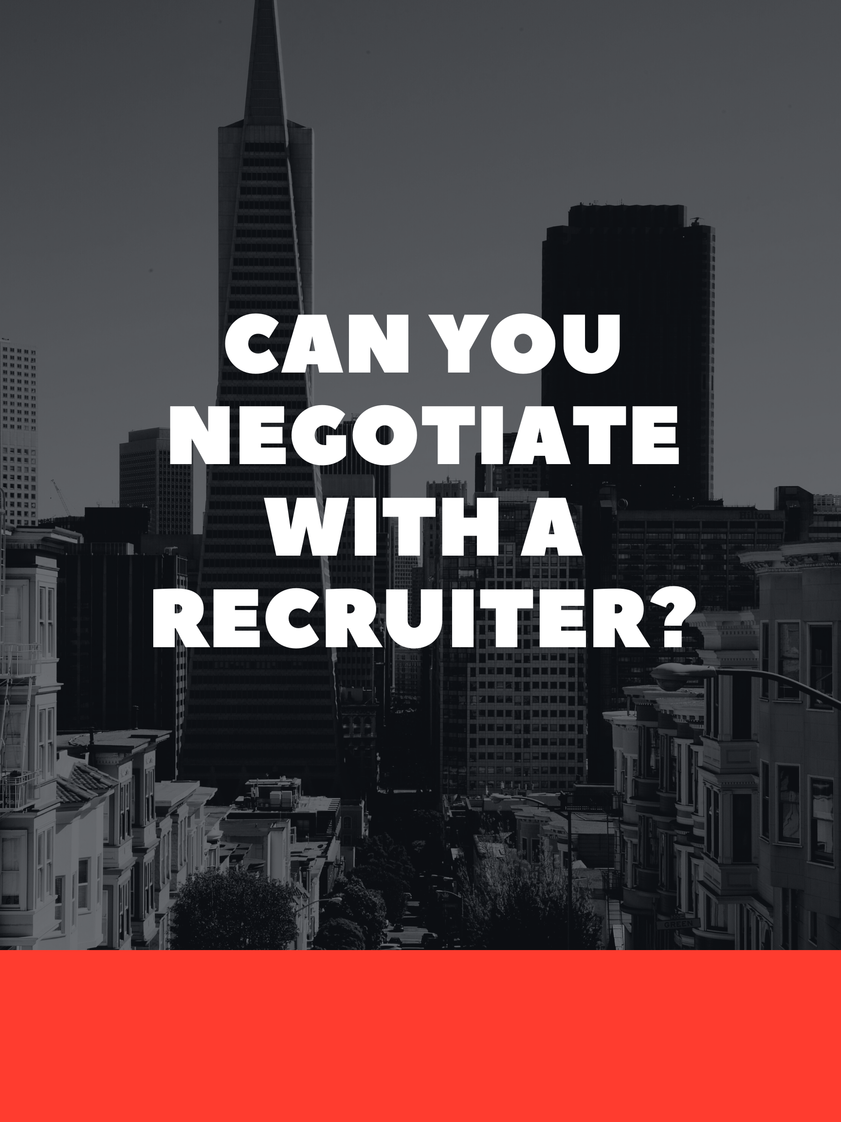 can you negotiate with a recruiter